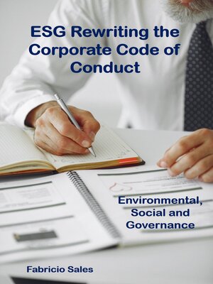cover image of ESG Rewriting the Corporate Code of Conduct
